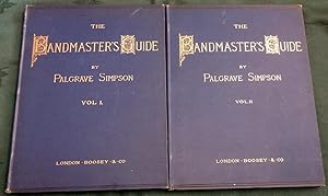 The Bandmasters Guide (2 volumes complete).