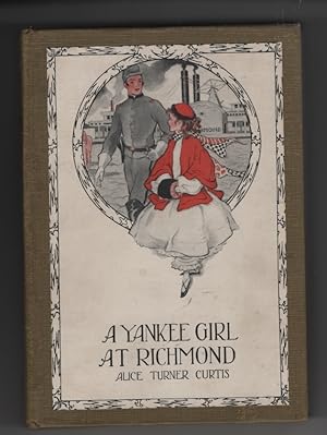 A Yankee Girl at Richmond