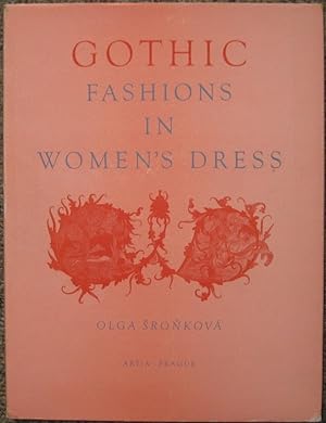 Gothic Fashions in Women's Dress (In slipcase)