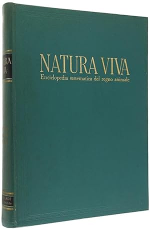 RETTILI - ANFIBI - PESCI. Volume quarto di NATURA VIVA Enciclopedia sistematica del regno animale.: