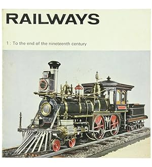 RAILWAYS. 1: To the end of the nineteenth century.: