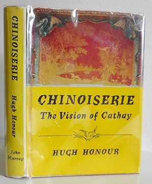 Chinoiserie, the Vision of Cathay