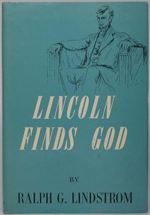 Lincoln Finds God