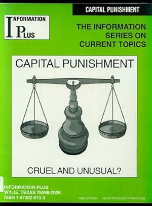 Capital Punishment: Cruel and Unusual?