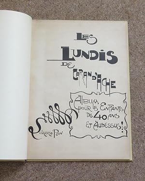Les Lundis de Caran d'Ache: Album pour les Enfants de 40 Ans et Audessus.