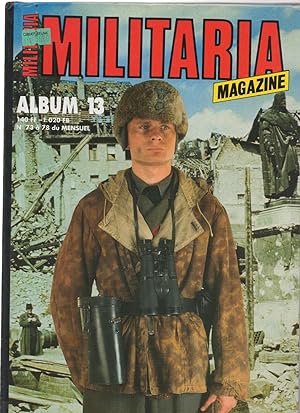 MILITARIA MAGAZINE ALBUM 13 ISSUES FROM NUMBER 73 TO NUMBER 78. AUGUST 1991 TO JANUARY 1992