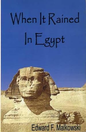 When it Rained in Egypt: Breaking Into a New History
