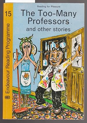 The Too-Many Professors - Endeavour Reading Programme Book 15
