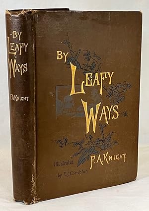 By Leafy Ways: Brief Studies from the Book of Nature