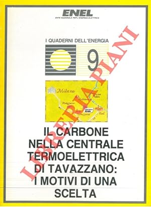 Il carbone nella centrale termoelettrica di Tavazzano: i motivi di una scelta.