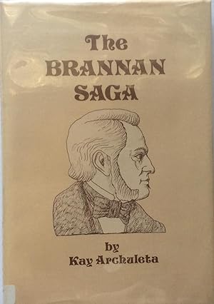 The Brannan Saga