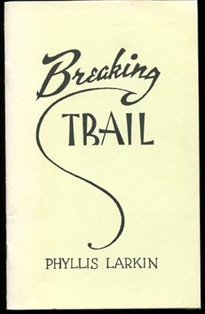 Breaking Trail