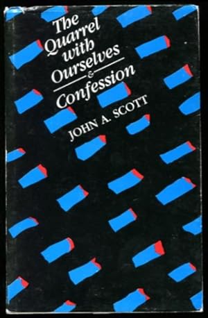 The Quarrel With Ourselves and Confession