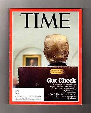 Time Magazine - July 25, 2016. Donald Trump Gut Check; A New Blue; Elie Wiesel; Theresa May; Sout...