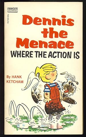 Dennis the Menace: Where the Action Is