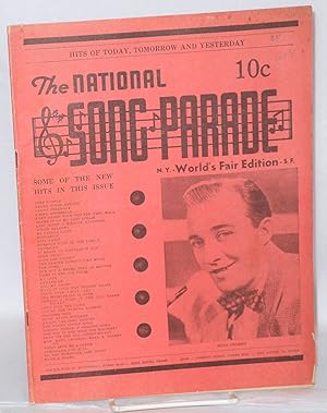 The National Song Parade; Hits of Today, Tomorrow and Yesterday. N.Y.-World's Fair Edition-S.F.