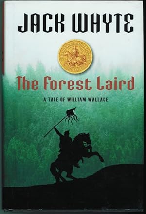 The Forest Laird: a Tale of William Wallace