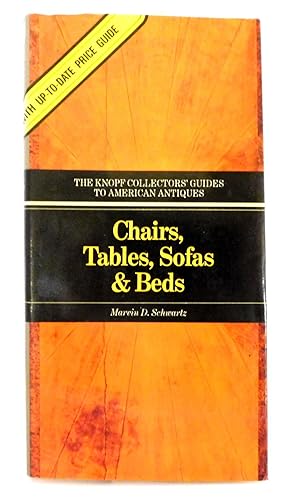 Furniture - Volume 1: Chairs, Tables, Sofas & Beds (The Knopf Collectors' Guides To American Anti...
