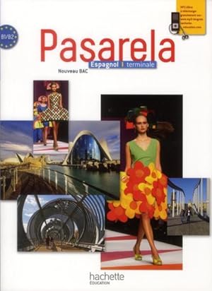 PASARELA : espagnol ; terminale ; livre de l'élève (édition 2012)