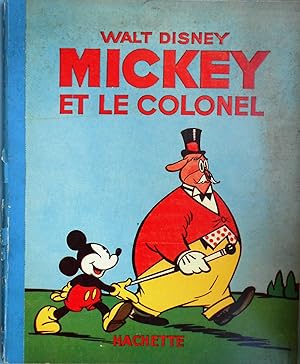 Mickey et le Colonel.