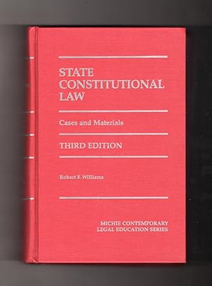 State Constitutional Law: Cases and Materials
