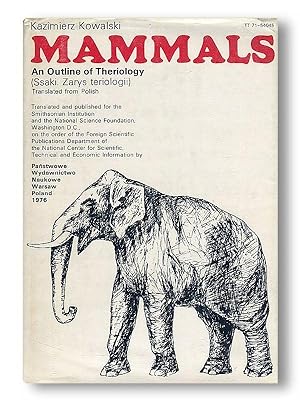 Mammals: An Outline of Theriology