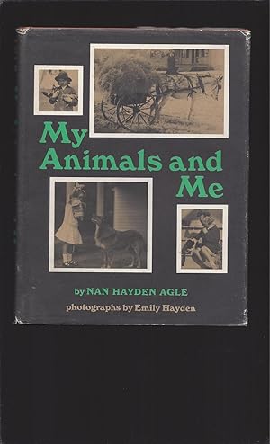 My Animals And Me: An Autobiographical Story