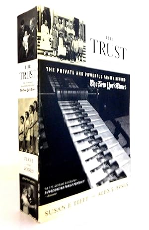 The Trust: The Private and Powerful Family Behind the New York TImes