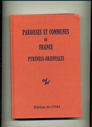 PAROISSES ET COMMUNES DE FRANCE. Dictionnaire d'histoire administrative et démographique. PYRENEE...