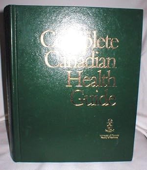 The Complete Canadian Health Guide