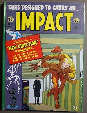 IMPACT, Tales Designed to Carry An. (Collects Volumes #1,2,3,4,5 of the Classic EC Comics, all in...