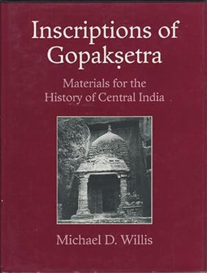Inscriptions of Gopakestra. Materials for the History of Central India.