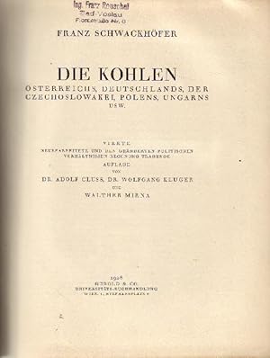 Die Kohlen Österreichs, Deutschlands, der Czechoslowakei, Polens, Ungarns usw -