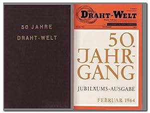 50 Jahre Draht-Welt (Jubiläumsheft Februar 1964)