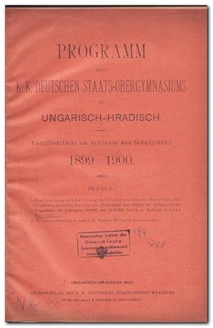 Programm des k.k. deutschen Staats-Obergymnasiums zu Ungarisch-Hradisch (veröffentlicht zum Schlu...