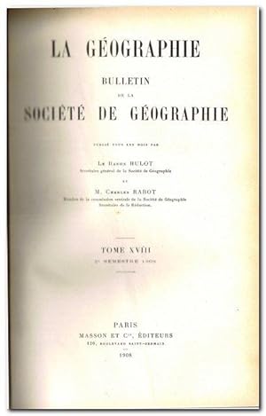 La Geographie (Band XVIII = 2. Halbjahr 1908)