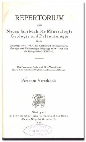 Repertorium zum Neuen Jahrbuch für Mineralogie, Geologie und Paläontologie für die Jahrgänge 1910...