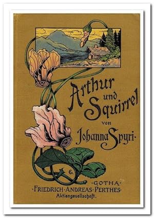 Arthur und Squirrel (Zwei Geschichten für Kinder und solche welche Kinder liebhaben) - Jugendstil...