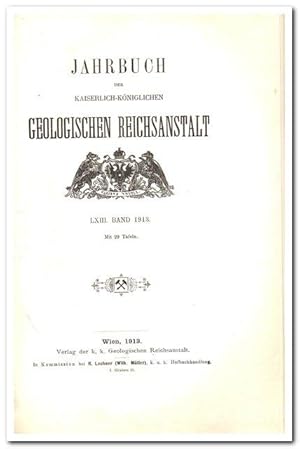 Jahrbuch der Kaiserlich-königlichen Geologischen Reichsanstalt (63. Band 1913)