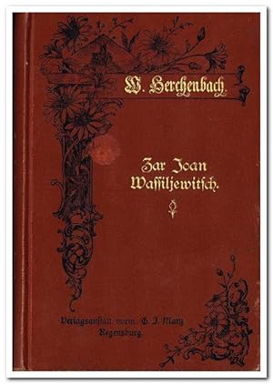Zar Johann Wassiljewitsch der Schreckliche (Erzählungen für Volk und Jugend Bd. 37) - ca. 1870 -