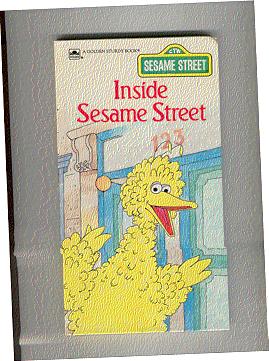 INSIDE SESAME STREET: Sesame Street (Golden Sturdy Bks.)