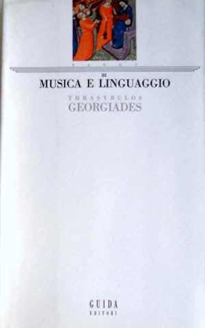 MUSICA E LINGUAGGIO. IL DIVENIRE DELLA MUSICA OCCIDENTALE NELLA PROSPETTIVA DELLA COMPOSIZIONE DE...
