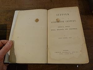 Suffolk in the Nineteenth Century: Physical, Social, Moral, Religious, and Industrial.