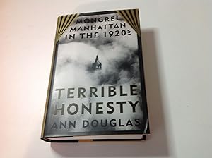 Terrible Honesty:Mongrel Manhattan in the 1920s-Signed