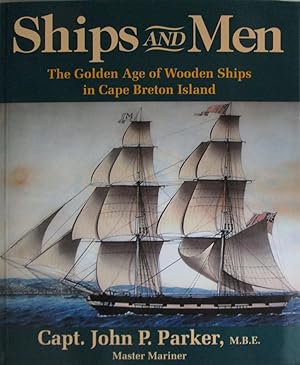 Ships and Men: The Golden Age of Wooden Ships in Cape Breton Island