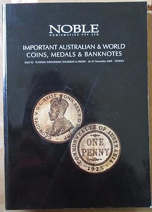 Important Australian & World Coins, Medals & Banknotes: Sale 92 (Tues, Weds, Thurs, Fri, 24-27 No...