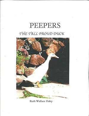 Peepers The Tall Proud Duck