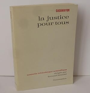 La justice pour tous. Nouvelle bibliothèque scientifique, Paris, Flammarion, 1969.