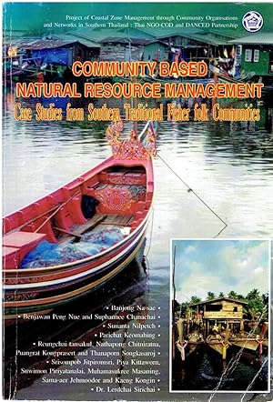 Community based Natural Resource Management. Case Studies from Southern Traditional Fisher Folk C...