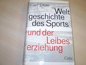 Weltgeschichte des Sports und der Leibeserziehung.